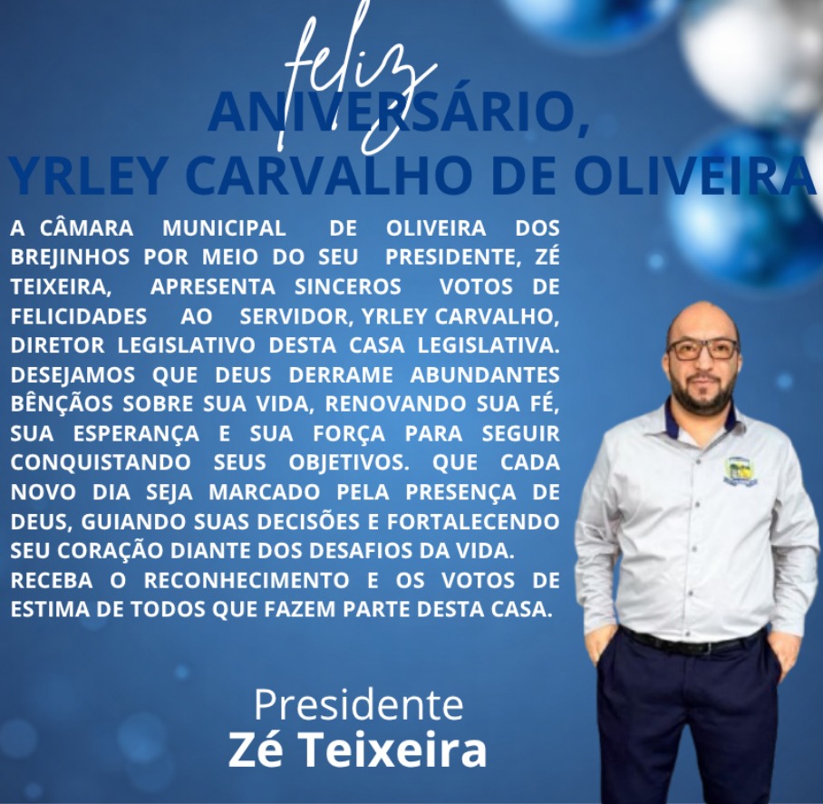 Toda equipe da Câmara comemora mais um ano de vida do servidor Yrley Carvalho, Diretor Legislativo desta Casa!
